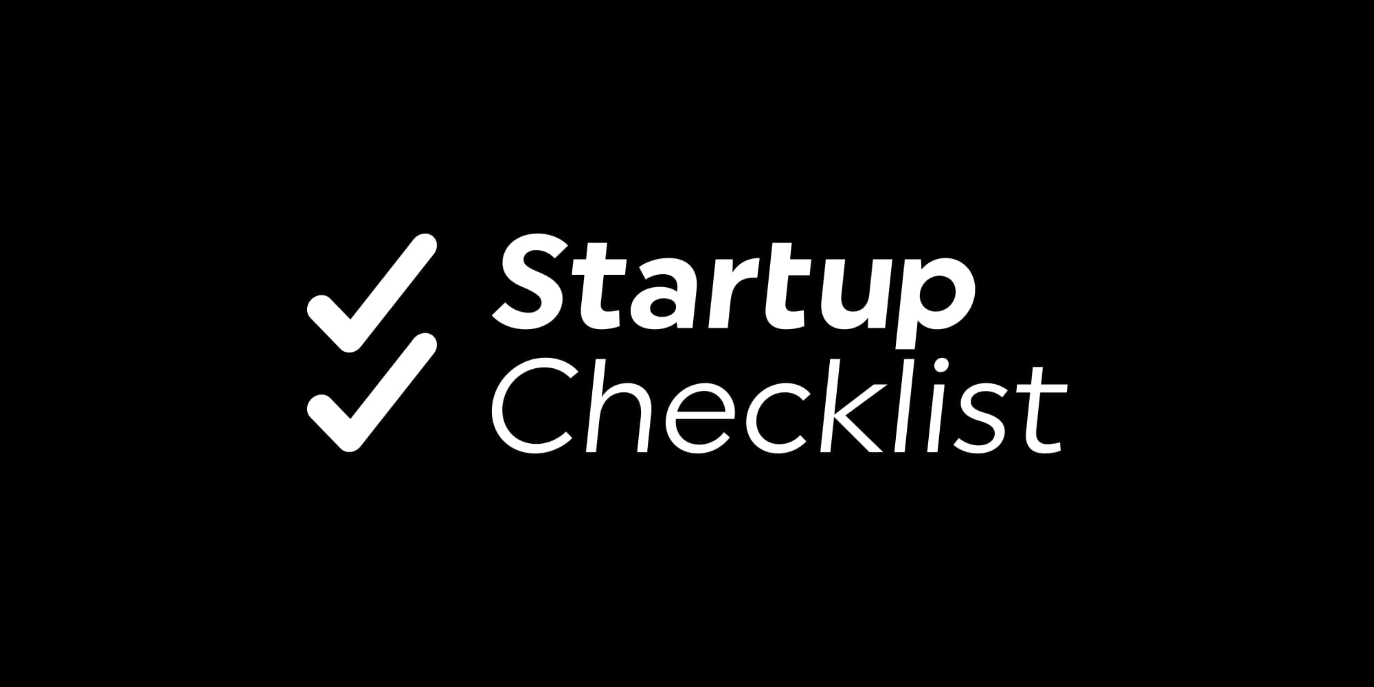 Startup Checklist